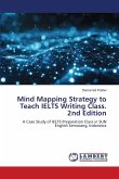 Mind Mapping Strategy to Teach IELTS Writing Class. 2nd Edition