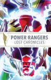Power Rangers: Lost Chronicles Deluxe Edition (eBook, ePUB)