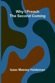 Why I Preach the Second Coming