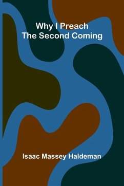 Cover Why I Preach the Second Coming