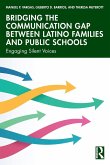 Bridging the Communication Gap between Latino Families and Public Schools