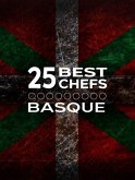 25 Best Chefs Basque 25 Best Chefs Basque