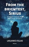From the Brightest, Sirius