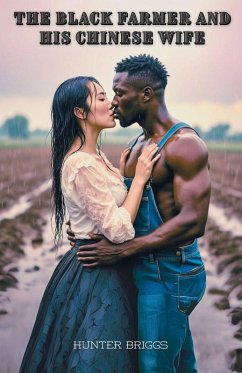 Cover The Black Farmer and his Chinese Wife