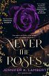 Never the Roses - Bild 1
