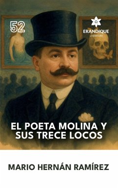 Cover El poeta Molina y sus trece locos