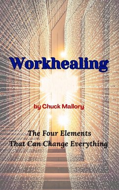 Workhealing (eBook, ePUB) - Mallory, Chuck