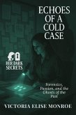 Echoes of a Cold Case (eBook, ePUB) Echoes of a Cold Case (eBook, ePUB)