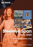 Steeleye Span: 1970 - 1989 (eBook, ePUB) Steeleye Span: 1970 - 1989 (eBook, ePUB)