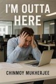 I'm Outta Here (eBook, ePUB)