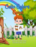 Colin Colors Cows (eBook, ePUB)