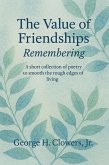 The Value of Friendships: Remembering (eBook, ePUB)
