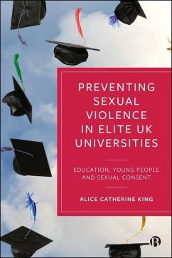 Preventing Sexual Violence at Elite UK Universities - Catherine King, Alice