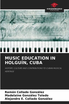 MUSIC EDUCATION IN HOLGUÍN, CUBA Cover MUSIC EDUCATION IN HOLGUÍN, CUBA