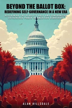 Beyond The Ballot Box - Hillsdale, Alan Beyond The Ballot Box - Hillsdale, Alan