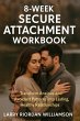 8-Week Secure Attachment Workbook... - Bild 1
