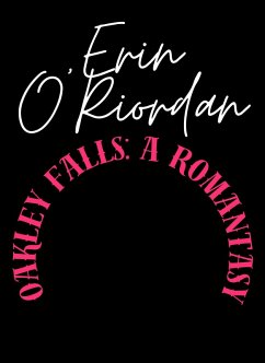 Oakley Falls (eBook, ePUB) - O'Riordan, Erin