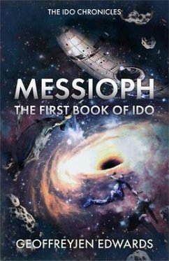 Messioph (eBook, ePUB) - Edwards, Geoffreyjen Messioph (eBook, ePUB) - Edwards, Geoffreyjen