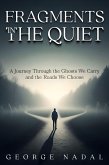 Fragments in the Quiet (eBook, ePUB)