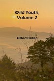 Wild Youth, Volume 2.
