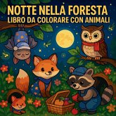 Notte nella foresta - Libro da colorare con animali