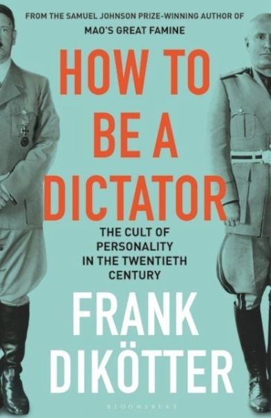 How to Be a Dictator How to Be a Dictator