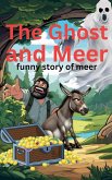 The Ghost And Meer The Ghost And Meer