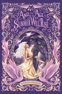 And the Age of Summer Will Rise - Andrew, Camilla