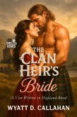 The Clan Heir's Bride (eBook, ePUB) The Clan Heir's Bride (eBook, ePUB)