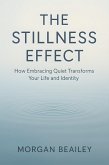 The Stillness Effect (eBook, ePUB)