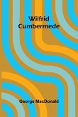 Wilfrid Cumbermede