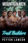 Mountain Men Trail Builders