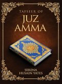 TAFSEER OF JUZ AMMA TAFSEER OF JUZ AMMA