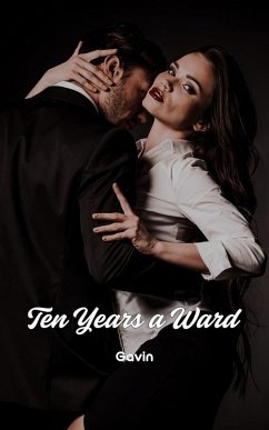 Cover Ten Years a Ward (eBook, ePUB)