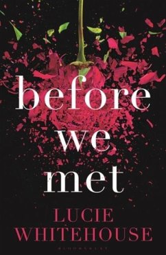 Before We Met - Whitehouse, Lucie Before We Met - Whitehouse, Lucie