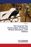 The Case for the Preservation of Natural History Dioramas. 2nd Edition