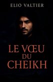 le voeu du CHEIKH
