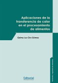 Aplicaciones de la transferencia de calor en el procesamiento de alimentos (eBook, PDF)