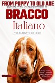 The Ultimate Bracco Italiano Big Guide (eBook, ePUB)