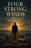Four Strong Winds   A Tale of Love, Loss, and the Currents of Fate (eBook, ePUB) Four Strong Winds   A Tale of Love, Loss, and the Currents of Fate (eBook, ePUB)