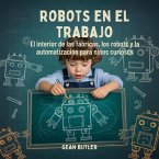 Robots En El Trabajo (eBook, ePUB) Robots En El Trabajo (eBook, ePUB)