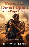 Whispers of the Desert Djinn: A Love Forged in Sand (eBook, ePUB)