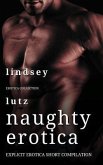 Naughty Erotica - Explicit Erotica Short Compilation (eBook, ePUB)