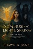 Symbiosis of Light & Shadow (eBook, ePUB)