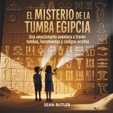 El Misterio De La Tumba Egipcia (eBook, ePUB) El Misterio De La Tumba Egipcia (eBook, ePUB)