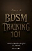 Advanced BDSM Training 101 (eBook, ePUB)