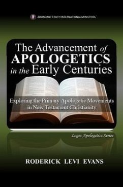 Cover The Advancement of Apologetics in the Early Centuries (eBook, ePUB)