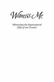 Witness Me (eBook, ePUB)