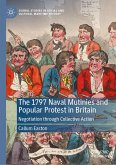 The 1797 Naval Mutinies and Popular Protest in Britain (eBook, PDF)