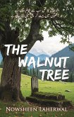 The Walnut Tree (eBook, ePUB) The Walnut Tree (eBook, ePUB)